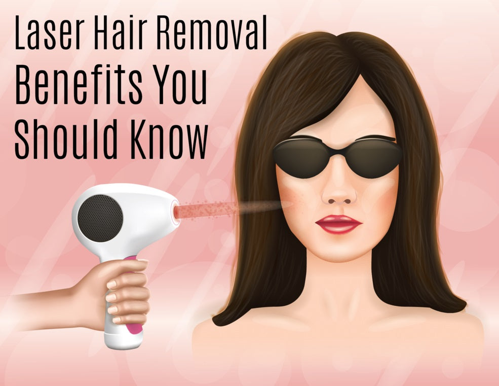 Laser Hair Removal Benefits You Should Know